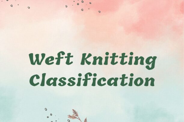 Weft Knitting Classification